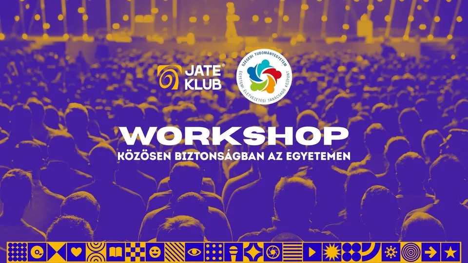 Közösen biztonságban az egyetemen –  Workshop